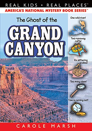 The Ghost of the Grand Canyon (Real Kids! Real Places! (Paperback)) - Marsh, Carole