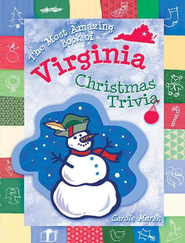 The Most Amazing Book of Virginia Christmas Trivia (9780635033529) by Marsh, Carole