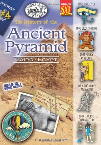 Stock image for The Mystery of the Ancient Pyramid (Cairo, Egypt) (4) (Around the World In 80 Mysteries) for sale by SecondSale