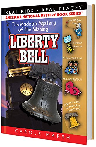 Beispielbild fr The Madcap Mystery of the Missing Liberty Bell zum Verkauf von Better World Books