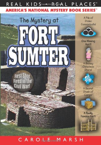 Stock image for The Mystery at Fort Sumter : First Shot Fired in the Civil War! for sale by Better World Books