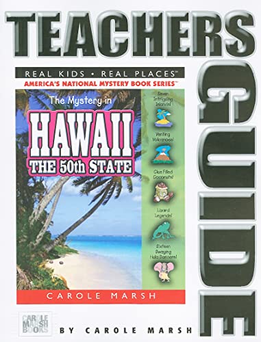 The Mystery in Hawaii The 50th State Real Kids, Real Places Carole Marsh Mysteries - Carole Marsh