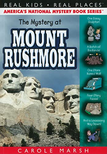 Stock image for The Mystery at Mount Rushmore (39) (Real Kids Real Places) for sale by SecondSale