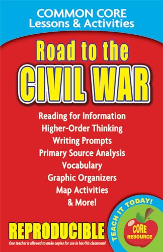 Stock image for Road to the Civil War: Common Core Lessons & Activities for sale by SecondSale
