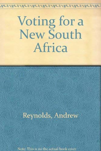 Stock image for Voting for a New South Africa for sale by GH Mott, Bookseller