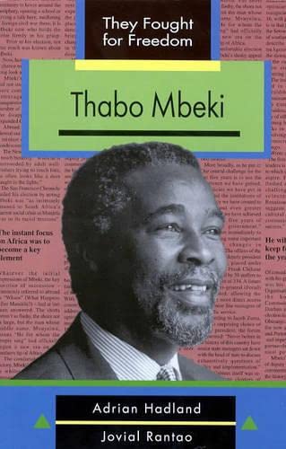 Stock image for Thabo Mbeki (They fought for freedom) for sale by Shalimar Books