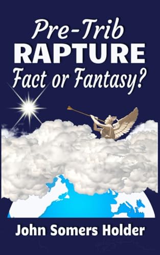 Imagen de archivo de Pre-Trib Rapture: Fact or Fantasy? a la venta por Books Unplugged