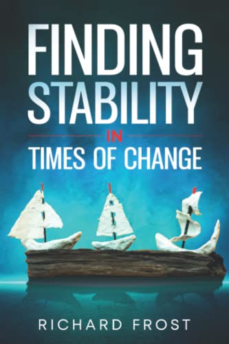 Beispielbild fr Finding Stability in Times of Change zum Verkauf von WorldofBooks