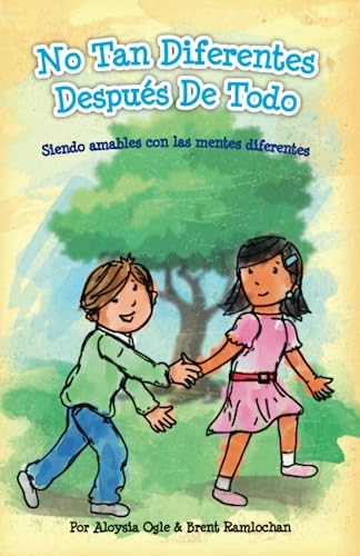 9780639788142: No tan diferentes despus de todo: Siendo amables con las mentes diferentes (Not So Different After All) (Spanish Edition)