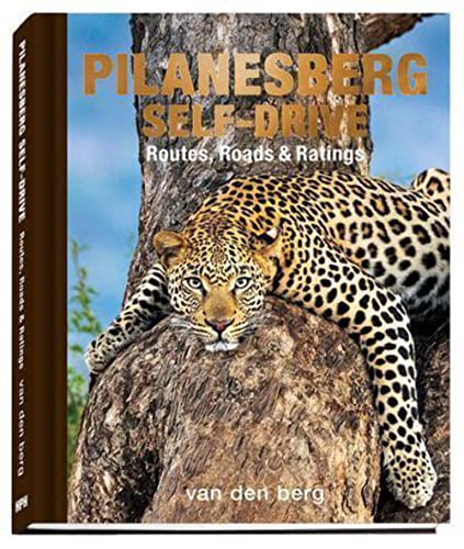 9780639947365: Pilanesberg Self-drive: Routes, Roads & Ratings