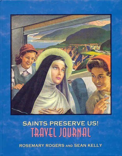 Stock image for Saints Preserve Us! Travel Journal for sale by HPB-Ruby