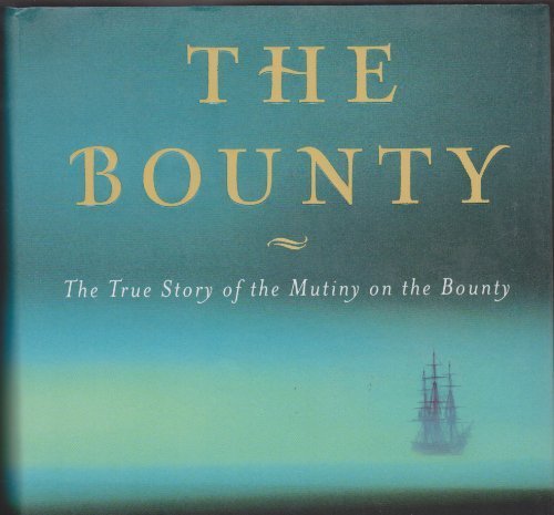 9780641632662: Bounty - True Story Of The Mutiny On The Bounty by Caroline Alexander (2003-05-03)