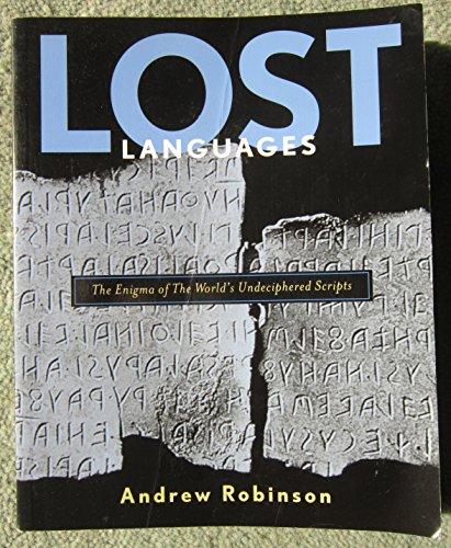 Beispielbild fr Lost Languages the Enigma of the World's Undeciphered Scripts zum Verkauf von Ergodebooks