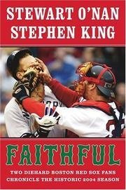 9780641743801: Faithful - Two Diehard Boston Red Sox Fans Chronicle The Historic 2004 Season