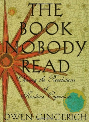 9780641767579: The Book Nobody Read: Chasing the Revolutions of Nicolaus Copernicus