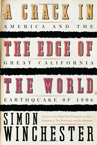 9780641799013: A Crack in the Edge of the World: America and the Great California Earthquake of 1906