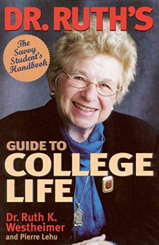 9780641851445: Dr. Ruth's Guide to College Life: The Savvy Student's Handbook