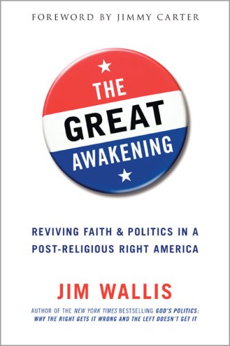 Beispielbild fr The Great Awakening: Reviving Faith and Politics in a Post-Religious Right America zum Verkauf von Better World Books