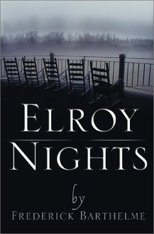 Elroy Nights (9780641883293) by Barthelme, Frederick