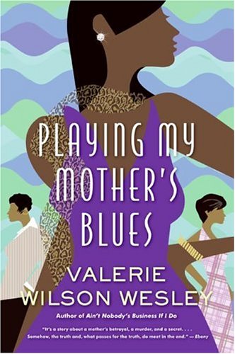 9780641927324: Playing My Mother's Blues