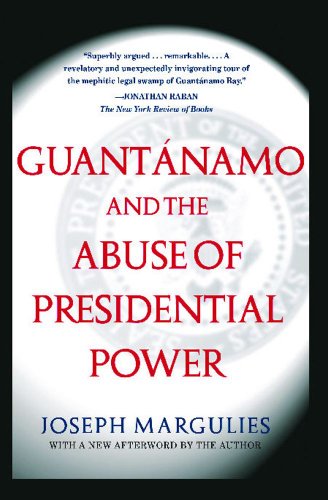 9780641970337: Guantanamo and the Abuse of Presidential Power