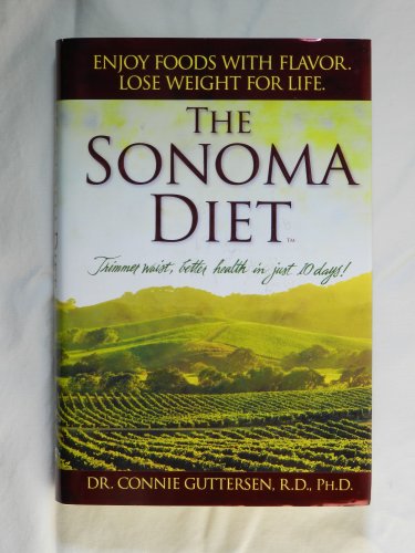 9780641975677: The Sonoma Diet: Trimmer Waist, Better Health in Just 10 Days!
