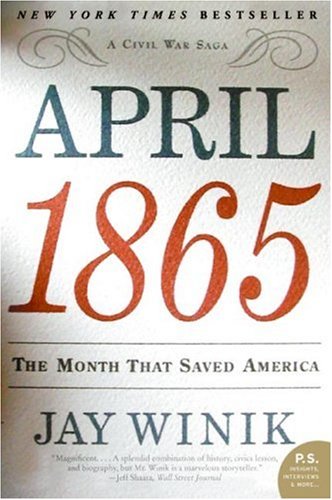 9780641979378: April 1865: The Month That Saved America (P.S.)