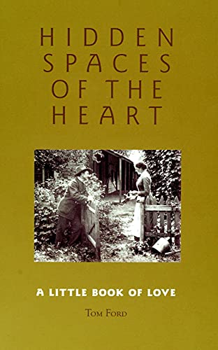 Hidden spaces of the heart: A little book of love (9780642107336) by Ford, Tom