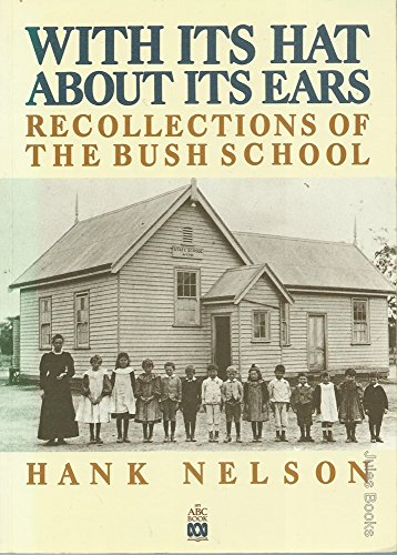 Stock image for With Its Hat About Its Ears: Recollections of the Bush School for sale by Table of Contents