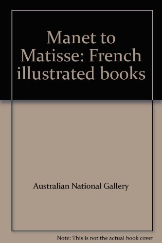 Beispielbild fr Manet to Matisse: French Illustrated Books zum Verkauf von Books Authors Titles