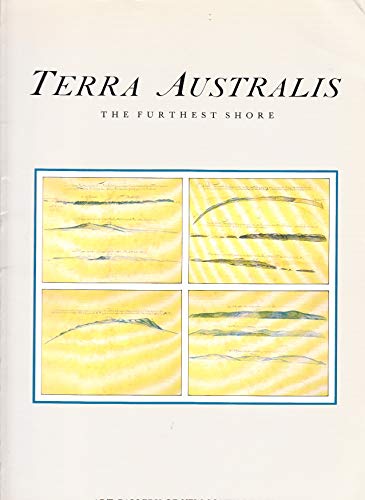 Beispielbild fr Terra Australis: The Furthest Shore - Eisler, William; Smith, Bernard zum Verkauf von Big Star Books