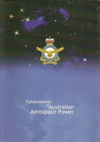 Stock image for Fundamentals of Australian Aerospace Power [signed] for sale by Second Story Books, ABAA