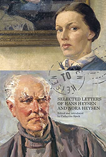 Imagen de archivo de Selected Letters Of Hans Heysen & Nora Heysen a la venta por THE CROSS Art + Books