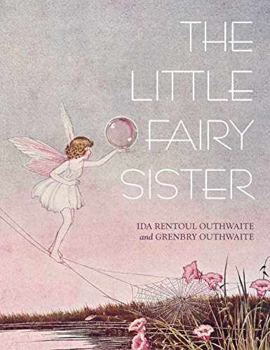 Beispielbild fr The Little Fairy Sister zum Verkauf von Shiny Owl Books