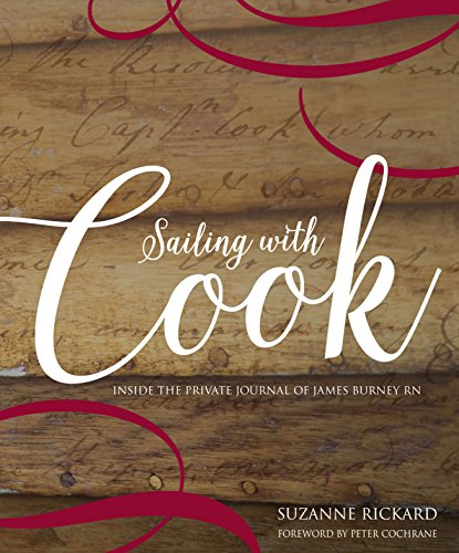 Stock image for Sailing with Cook: Inside the Private Journal of James Burney RN for sale by Gleebooks