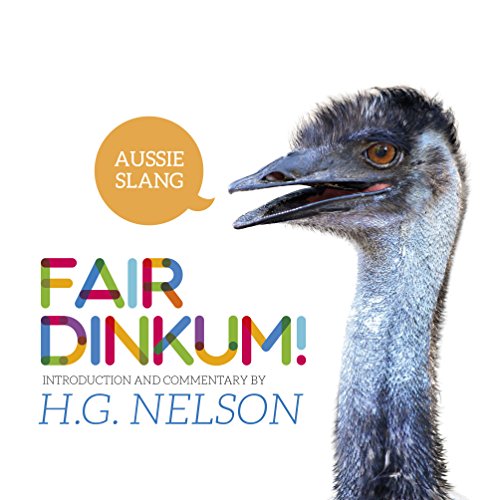 Stock image for Fair Dinkum! Aussie Slang for sale by WorldofBooks