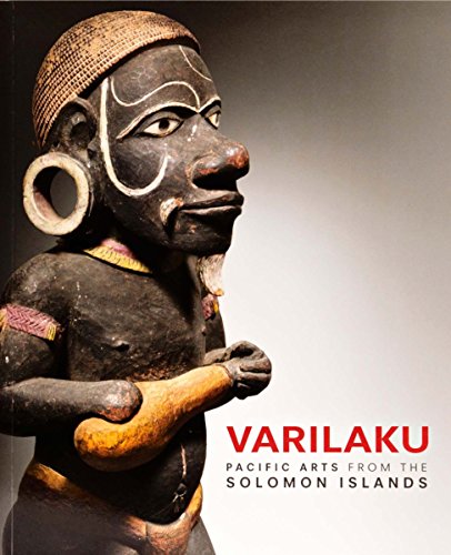 Stock image for Varilaku: Pacific Arts from the Solomon Islands for sale by ANARTIST