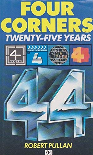 9780642527332: Four Corners: Twenty-Five Years [Gebundene Ausgabe] by Robert Pullan