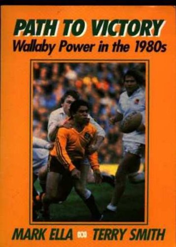 Stock image for Path to Victory Wallaby Power in the 1980s for sale by Barclay Books