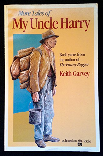 Stock image for More Tales of My Uncle Harry [Paperback] Keith Garvey for sale by GridFreed