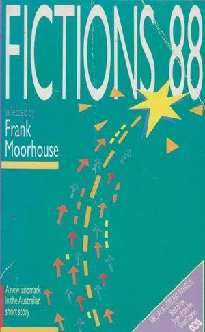 Stock image for Fictions 88. for sale by Peter Moore Bookseller, (Est. 1970) (PBFA, BCSA)