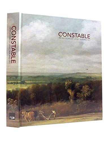 Stock image for Constable: Impressions of Land, Sea, and Sky for sale by Lectioz Books