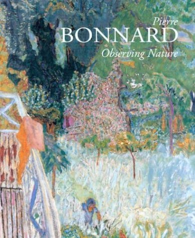 Beispielbild fr Pierre Bonnard Observing Nature zum Verkauf von Michener & Rutledge Booksellers, Inc.