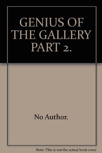 Beispielbild fr Genesis of a Gallery. Part 2. A touring exhibition from the collection of the Australian National Gallery. zum Verkauf von Syber's Books