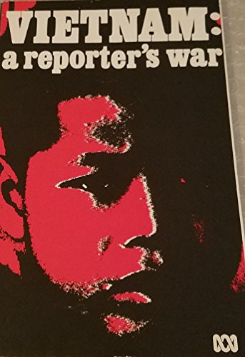 Stock image for Vietnam: A reporter's war for sale by Modetz Errands-n-More, L.L.C.