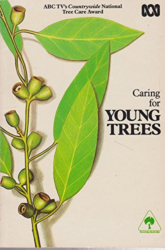 Stock image for Caring For Young Trees for sale by Book Express (NZ)