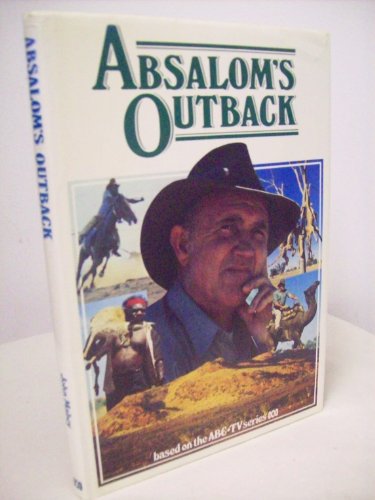 Stock image for ABSALOM'S OUTBACK ( Based on the ABC TV Series ) for sale by Grandmahawk's Eyrie