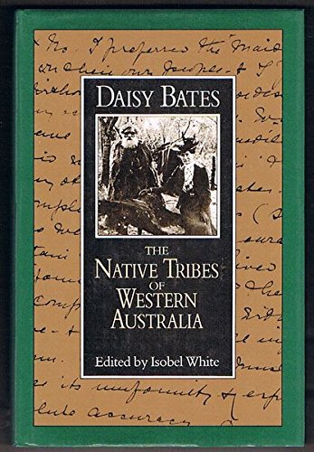 The native tribes of Western Australia (9780642993335) by Bates, Daisy