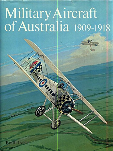 Military Aircraft of Australia, 1909-1918