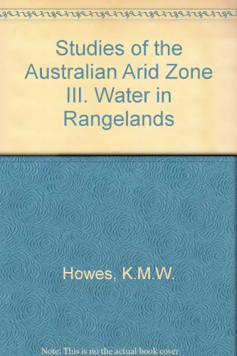 Stock image for Studies of the Australian Arid Zone III. Water in Rangelands for sale by BookScene